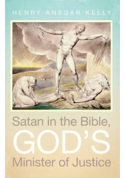Satan in the Bible, God's Minister of Justice