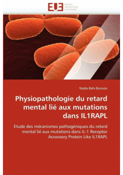 Physiopathologie du retard mental lié aux mutations dans il1rapl