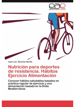 Nutricion Para Deportes de Resistencia. Habitos Ejercicio Alimentacion