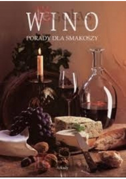 Wino Poradnik dla smakoszy