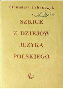 Szkice z dziejów języka polskiego
