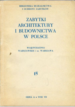 Zabytki architektury i budownictwa w Polsce Województwo warszawskie nr 15