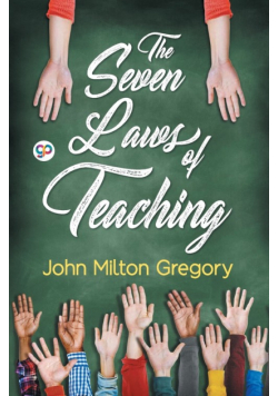 The Seven Laws of Teaching