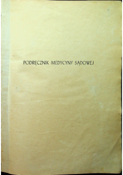 Podręcznik medycyny sądowej z 1948 r.