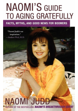 Naomi's Guide to Aging Gratefully