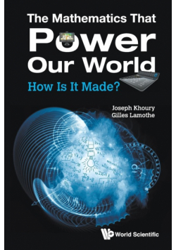 The Mathematics That Power Our World