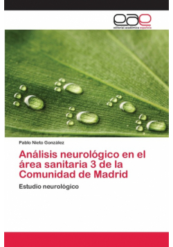 Análisis neurológico en el área sanitaria 3 de la Comunidad de Madrid