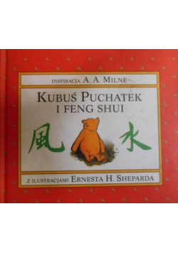 Kubuś Puchatek i Feng Shui