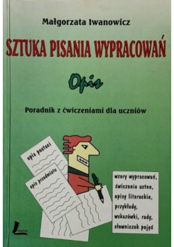 Sztuka pisania wypracowań Opis