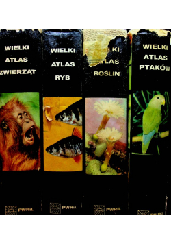 Wielki atlas ptaków / zwierząt / roślin / owadów