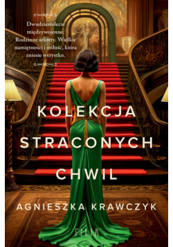 Kolekcja straconych chwil