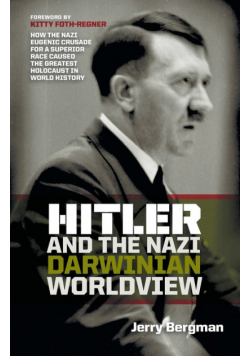 Hitler and the Nazi Darwinian Worldview