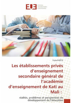 Les établissements privés d'enseignement secondaire général de l'académie d'enseignement de Kati au Mali