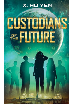 Custodians of the Future