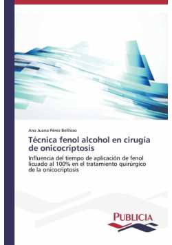 Técnica fenol alcohol en cirugía de onicocriptosis
