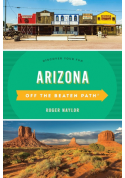 Arizona Off the Beaten Path®