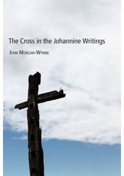 The Cross in the Johannine Writings