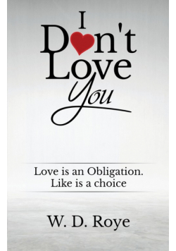 I Don't Love You
