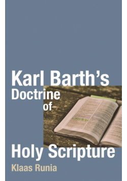 Karl Barth's Doctrine of Holy Scripture