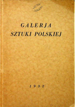 Galerja sztuki polskiej 1932 r.