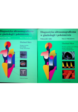 Diagnostyka ultrasonograficzna w ginekologii i położnictwie tom I i  II