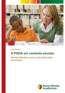 A PHDA em contexto escolar