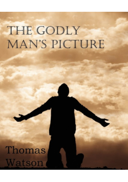 The Godly Man's Picture