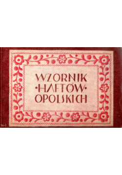 Wzornik haftów opolskich