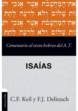 Comentario al texto hebreo del Antiguo Testamento - Isaías