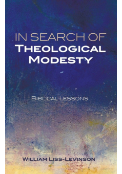 In Search of Theological Modesty