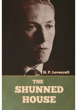 The Shunned House