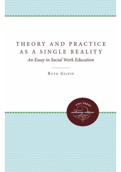 Theory and Practice as a Single Reality