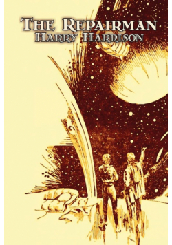 The Repairman by Harry Harrison, Science Fiction, Adventure