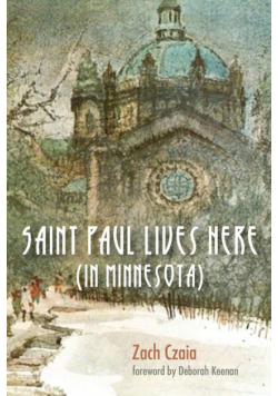 Saint Paul Lives Here (In Minnesota)
