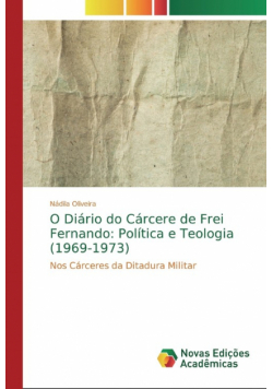 O Diário do Cárcere de Frei Fernando