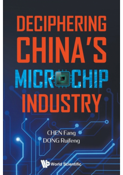Deciphering China's Microchip Industry