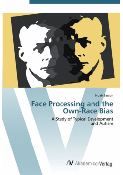 Face Processing and the Own-Race Bias