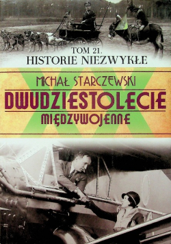 Dwudziestolecie międzywojenne Tom 21