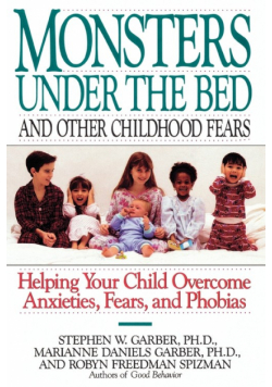 Monsters Under the Bed and Other Childhood Fears