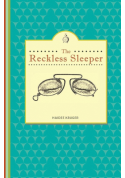 The Reckless Sleeper