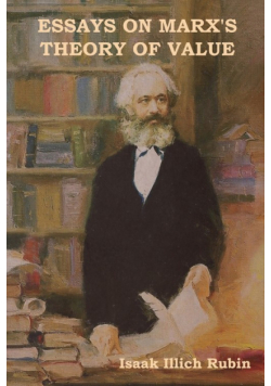 Essays on Marx's Theory of Value