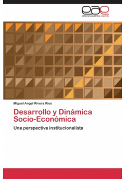 Desarrollo y Dinámica Socio-Económica