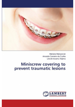 Miniscrew covering to prevent traumatic lesions