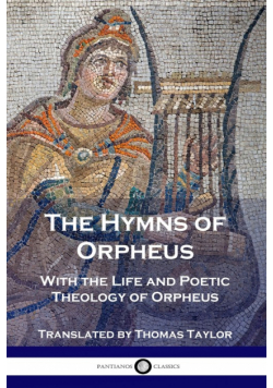 The Hymns of Orpheus