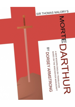 Sir Thomas Malory's Morte Darthur