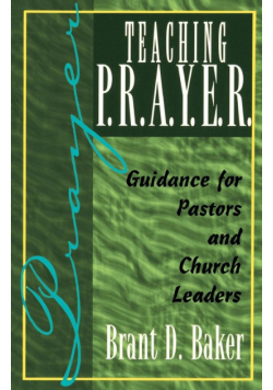 Teaching P.R.A.Y.E.R. (Prayer)