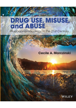 Drug Use, Misuse and Abuse