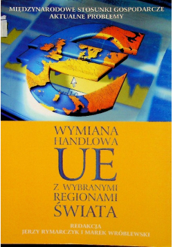Wymiana handlowa ue z wybranymi regionami świata