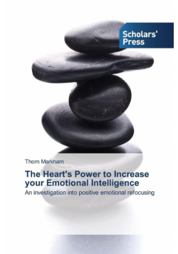 The Heart's Power to Increase your Emotional Intelligence