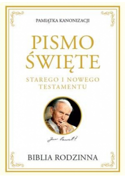 Pamiątka kanonizacji. Biblia rodzinna
